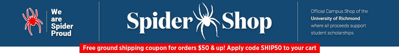 We are spider proud at the SpiderShop the official Campus Shop of University of Richmond!